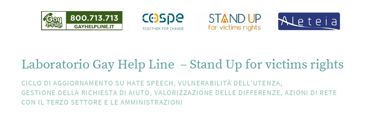 Workshop gratuito realizzato da Gay Help Line e COSPE nell’ambito del progetto europeo “Stand Up for Victims rights”.