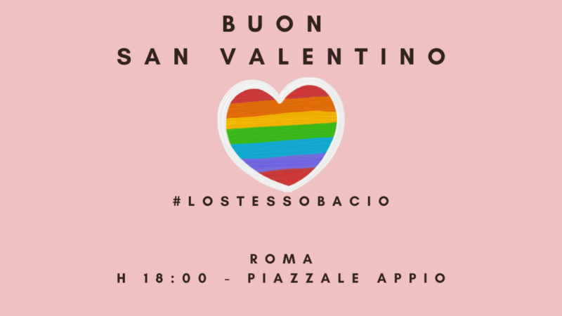 SAN VALENTINO: A ROMA E IN DODICI PIAZZE D’ITALIA L’INIZIATIVA #LOSTESSOBACIO PER LA VISIBILITA’ DELLE COPPIE LESBICHE E GAY