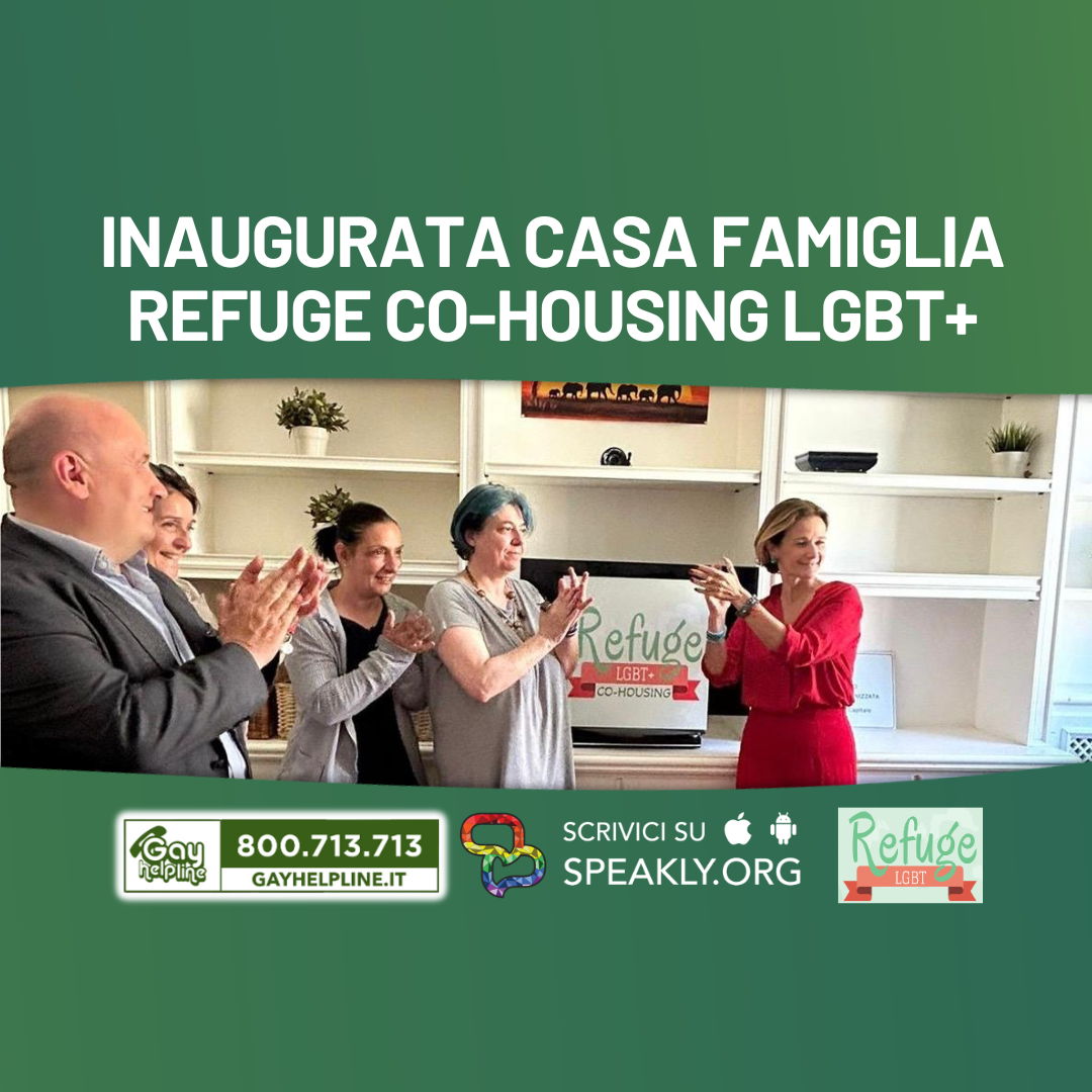 INAUGURATA CASA FAMIGLIA REFUGE CO-HOUSING LGBT+