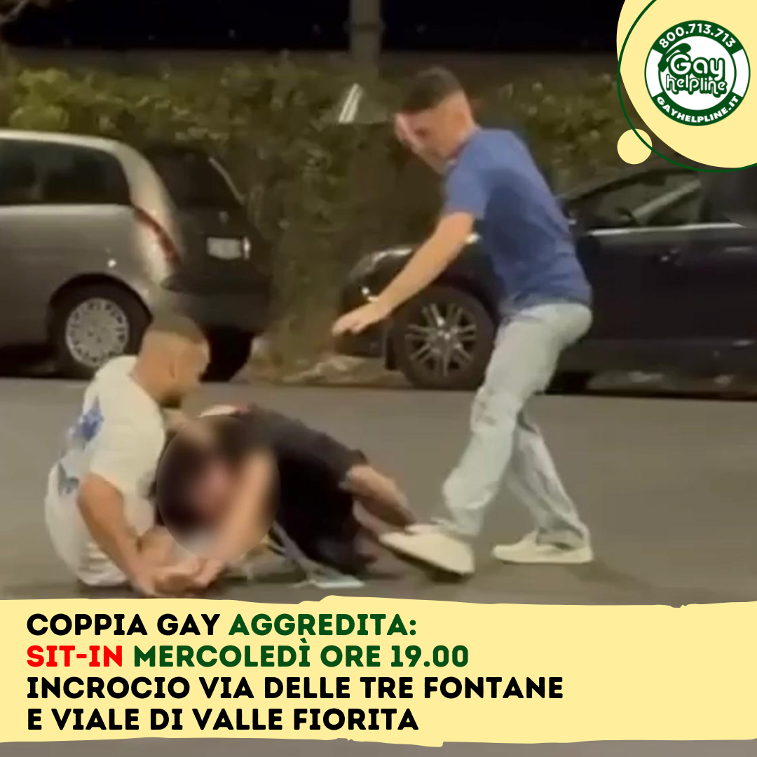 AGGRESSIONE COPPIA GAY: IDENTIFICATE 4 PERSONE. MERCOLEDÌ ORE 19:00 SIT IN EUR