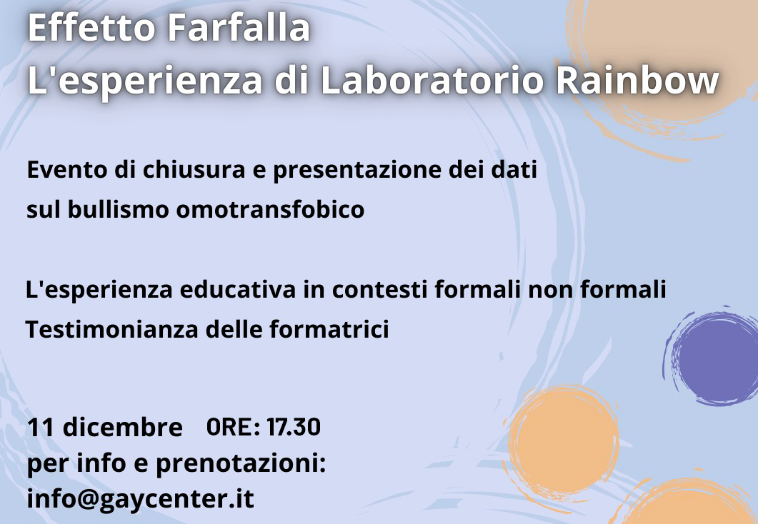 EFFETTO FARFALLA: L’ESPERIENZA DI LABORATORIO RAINBOW